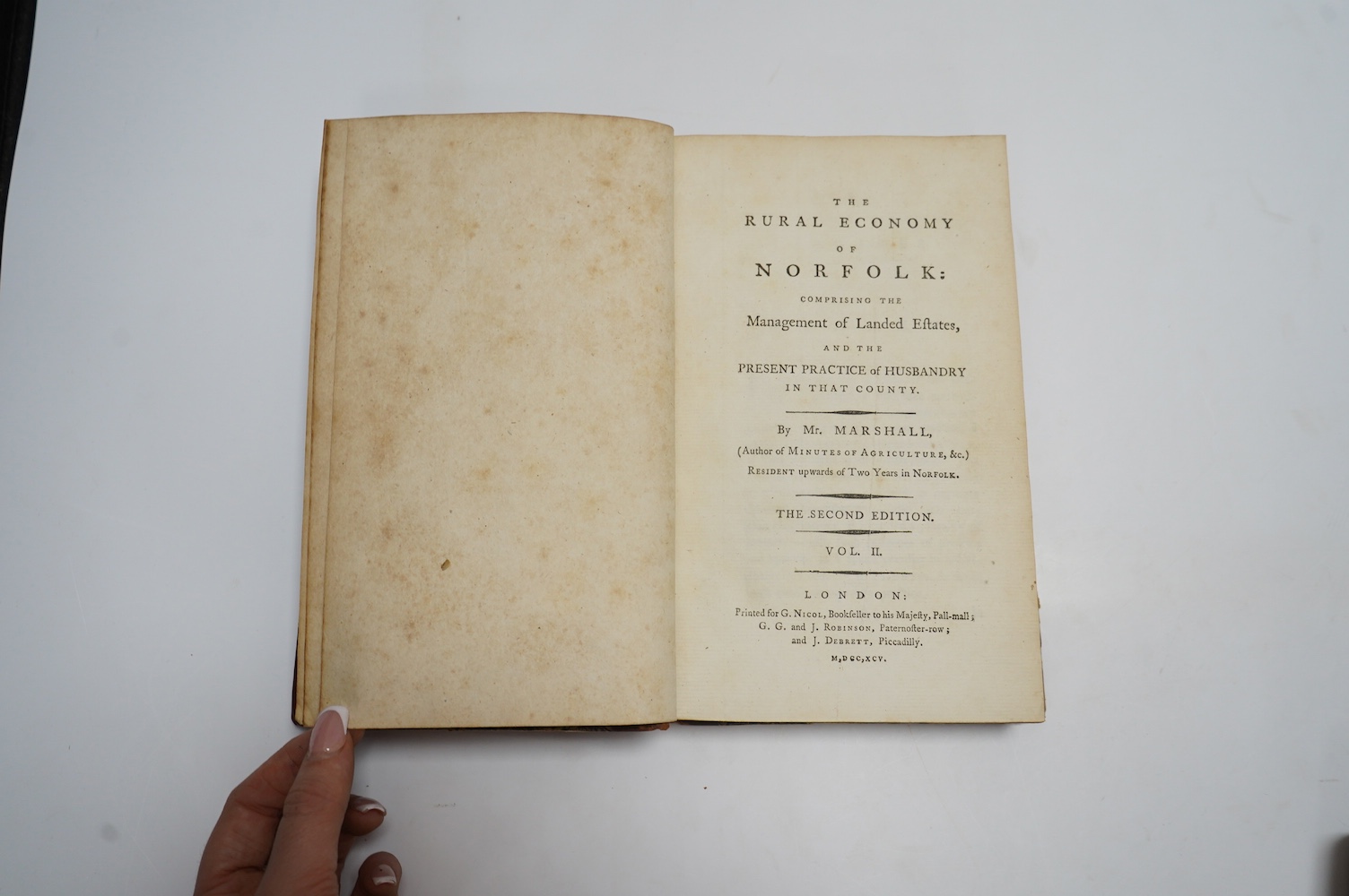 Marshall, William - The Rural Economy of Norfolk...2nd edition, 2 vols. folded map; contemp. half calf and marbled boards. 1795; Bacon, Richard Noverre - The Report on the Agriculture of Norfolk....portrait frontis., fol
